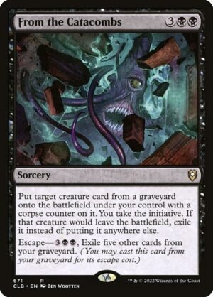 From the Catacombs<br /><span class="collector-number">Collector No. 671</span>