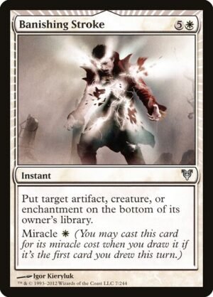 Banishing Stroke<br /><span class="collector-number">Collector No. 7</span>