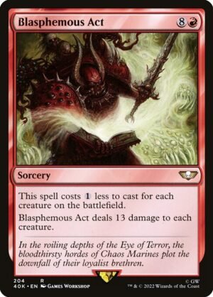 Blasphemous Act<br /><span class="collector-number">Collector No. 204</span>