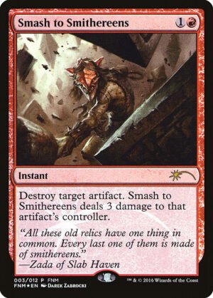 Smash to Smithereens - Foil<br /><span class="collector-number">Collector No. 3</span>