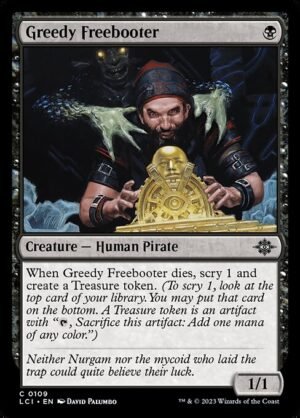 Greedy Freebooter<br /><span class="collector-number">Collector No. 109</span>
