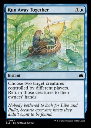 Run Away Together<br /><span class="collector-number">Collector No. 67</span>
