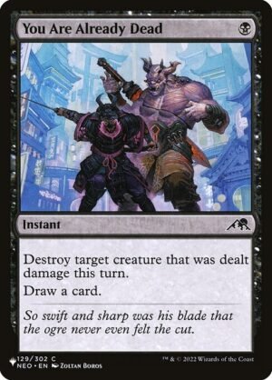 You Are Already Dead<br /><span class="collector-number">Collector No. NEO-129</span>