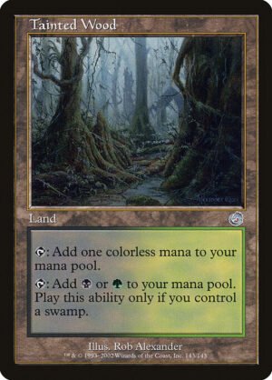 Tainted Wood<br /><span class="collector-number">Collector No. 143</span>