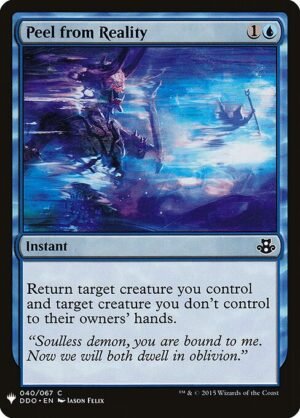Peel from Reality<br /><span class="collector-number">Collector No. DDO-40</span>