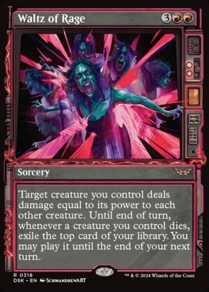 Waltz of Rage<br /><span class="collector-number">Collector No. 318</span>