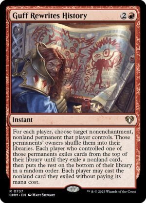 Guff Rewrites History<br /><span class="collector-number">Collector No. 737</span>